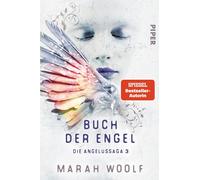 Marah Woolf Buch der Engel (Angelussaga 3): Die Angelussaga 3 Der (Paperback)