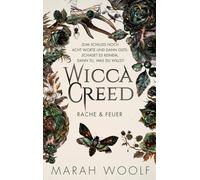 Marah Woolf WiccaCreed Rache & Feuer: Epische Vampire Witches Fanta (Hardback)