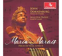 MARAIS/DORNENBURG/PROUD - Pieces de Viole Livre II