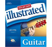 Maran Illustrated Guide To Guitar