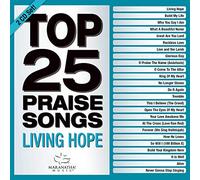 Top 25 Praise Songs - Living Hope