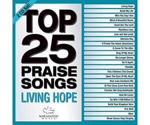Maranatha! - Maranatha! - Top 25 Praise Songs - Living Hope