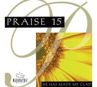 Maranatha - Praise 15 He Has Made Me Glad [Import belge]