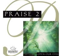 Maranatha - Praise 2: Open Our Eyes