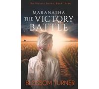 Maranatha The Victory Battle (The Victory Series)
