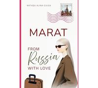 Marat: From Russia with Love