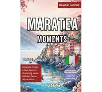 Maratea Moments 2026: Hidden Gems Travel Guide: Basilicata’s Secret Coastline & Seaside Churches