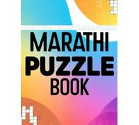 Marathi Puzzle Book: Enjoy Hours of Brain-Boosting Marathi Crossword & Word Search Fun