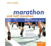 Marathon and Half Marathon: From Start to Finish