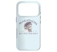 MARATHON BUT DID YOU DIE? Pheidippides Est 490 BC Run Meme Case for iPhone 17 Pro