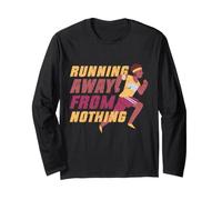 Marathon Marathoner Running Running Away from Nothing Long Sleeve T-Shirt
