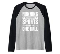 Marathon Runner Cause Other Sports Require One Ball Running Raglan Baseball Tee
