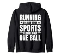 Marathon Runner Cause Other Sports Require One Ball Running Zip Hoodie