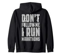 Marathon Runner Don't Follow Me I Run Marathons Running Zip Hoodie