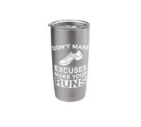 Marathon Runner Don't Make Excuses Running Stainless Steel Insulated Tumbler