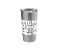 Marathon Runner Stop Thinking Just Running Stainless Steel Insulated Tumbler