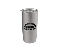 Marathon Training in Progress 26.2 On My Mind Runner Stainless Steel Insulated Tumbler