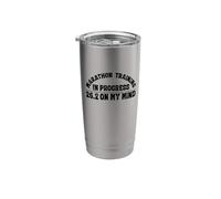 Marathon Training in Progress 26.2 On My Mind Runner Stainless Steel Insulated Tumbler