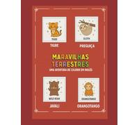 Maravilhas Terrestres: Uma aventura de colorir em inglês - português (Maravilhas para Colorir e Aprender)