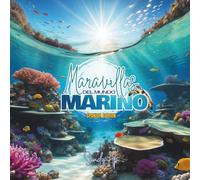 Maravillas del Mundo Marino (Spanish Edition 2) de Sandy Ap: Publicado anteriormente como "Maravillas del Mundo Marino (Spanish Edition 1 ) de Sandy Ap"