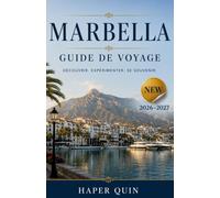MARBELLA Guide de voyage 2026-2027