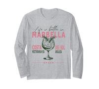 Marbella Life Is Better In Costa del Sol Andalusia Souvenir Long Sleeve T-Shirt