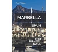 Marbella Mini Survival Guide