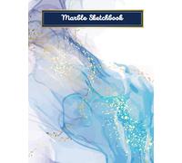 Marble Sketchbook: Large Blank Notebook for Drawing, Painting, Sketching, Doodling, and Scribbling | Large Size 8.5 x 11 inches | 120 Pages | Beautiful Blue Gold Marble Cover