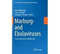 Marburg- and Ebolaviruses : From Ecosystems to Molecules