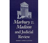 Marbury v. Madison and Judicial Review