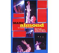 Marc Almond - 12 Years Of Tears - Live At Royal Albert Hall [DVD] [2006]