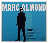 Marc Almond - Shadows and Reflections