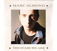 Marc Almond - T h e - S t a r s - W e - A r e