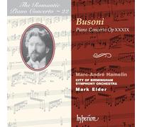 Marc-Andre Hamelin; Mark Elder: City of Birmingham Symphony Orchestra - Busoni: Piano Concerto
