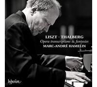 Marc-Andre Hamelin - Liszt & Thalberg: Opera transcriptions & fantasies