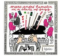 Marc-Andre Hamelin - Marc-Andre Hamelin in a state of jazz