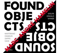Marc-André Hamelin - Found Objects / Sound Objects