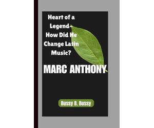 MARC ANTHONY: Heart of a Legend-How Did He Change Latin Music?