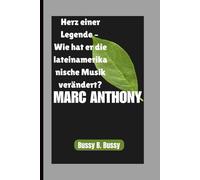 MARC ANTHONY: Herz einer Legende - Wie hat er die lateinamerikanische Musik verändert?
