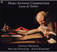Marc-Antoine Charpentier: Leçons de Ténèbres