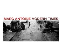 Marc Antoine - Modern Times