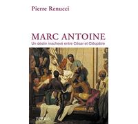 Marc Antoine: Un destin inachevé entre César et Cléopatre