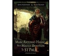 Marc’Antonio Haxac and Malta's Devotion to St. Paul