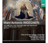 Marc' Antonio Ingegneri: The Teacher and His Disciples