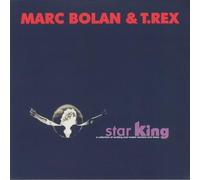 Marc Bolan & T.Rex - Marc Bolan & T.Rex - Star King: A Collection of Working and Master Versions and Mixes - Record Store Day 2021 [VINYL]