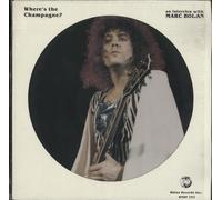 Marc Bolan Where's The Champagne? UK vinyl picture disc LP album RNDF252 Rhino Records 1982