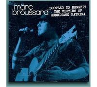 Marc Broussard - Bootleg To Benefit Victims Of Hurricane Katrina [Us Import]