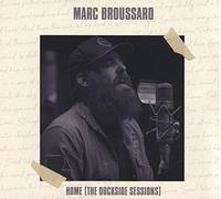Marc Broussard - Home (the Dockside Sessions)