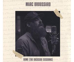 Marc Broussard - Home (the Dockside Sessions)
