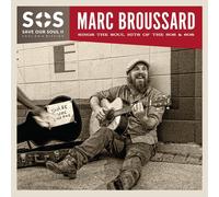 MARC BROUSSARD - S.O.S.2: SAVE OUR SOUL: SOUL ON A MISSION CD NEW